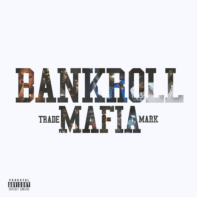 Bankroll Mafia Bankroll Mafia album cover art