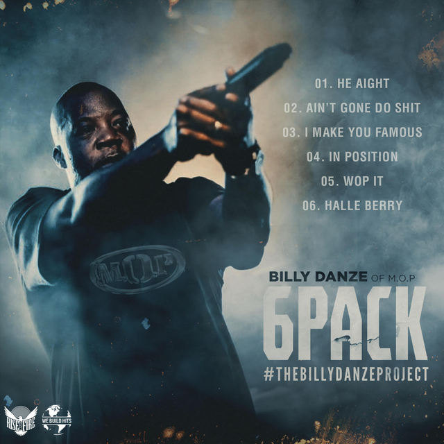 Billy Danze Of M.O.P. Drops &quot;6 Pack&quot; EP
