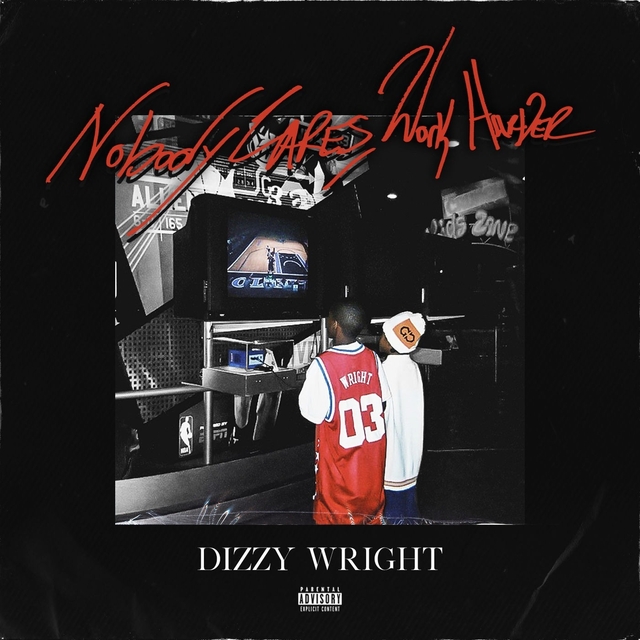 Dizzy Wright Shares &quot;Nobody Cares, Work Harder&quot; Album