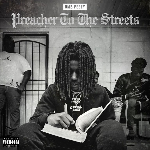 OMB Peezy Releases &quot;Preacher To The Streets&quot; LP