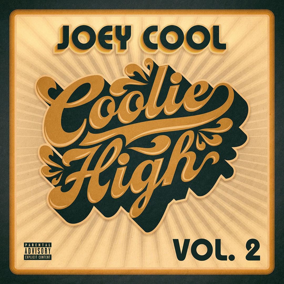 Strange Music's Joey Cool Shares 'Coolie High Vol. 2' Project
