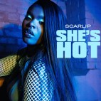 ScarLip - 'She's Hot'