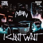 Trae Tha Truth & BossMan Dlow - 'I Can't Wait'