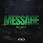 No Savage - 'Message'