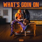 Ralo - 'What's Goin On'