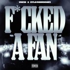 Veeze & Rylo Rodriguez - 'F*cked A Fan'