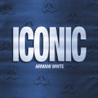 Armani White - 'ICONIC.'