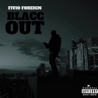 Fivio Foreign - 'BLACC OUT'