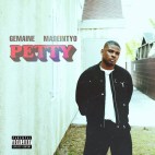 Gemaine (Feat. MadeinTYO) - 'Petty'