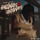 OMB Peezy & Will A Fool - 'Hallways To Highways'