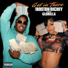 Real Boston Richey (Feat. GloRilla) - 'Get In There'