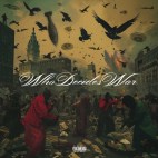 Meek Mill - 'WHO DECIDES WAR'