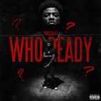 Yungeen Ace - 'Who Ready'