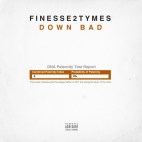 Finesse2tymes - 'Down Bad'