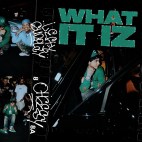 OhGeesy & Lefty Gunplay - 'What It Iz'