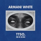 Armani White - 'TTSO.'