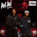 JayDon & 310babii - 'Ah! Ah!'