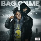 Cartier & Peezy - 'Bag On Me'