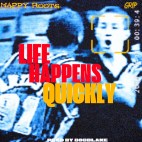 Nappy Roots & GRIP - 'Life Happens Quickly'