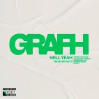 Grafh & Irv Gotti - 'Hell Yeah'