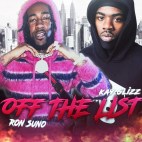 Ron Suno (Feat. Kay Glizz) - 'OFF THE LIST'