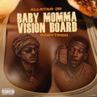 Allstar JR & BabyTron - 'Baby Momma Vision Board'